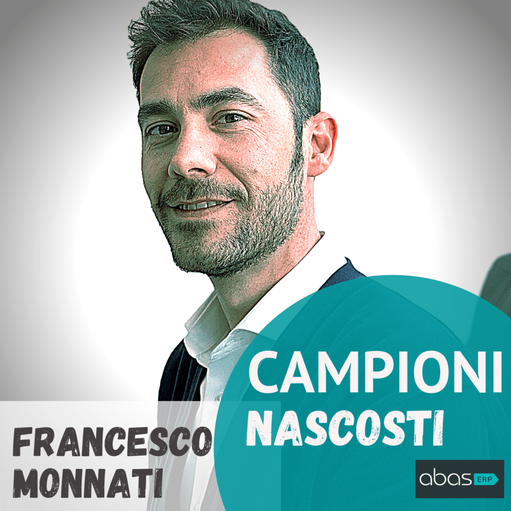 CAMPIONI NASCOSTI | ERP – Episodio 4: Francesco Monnati, oltre la mera gestione aziendale
