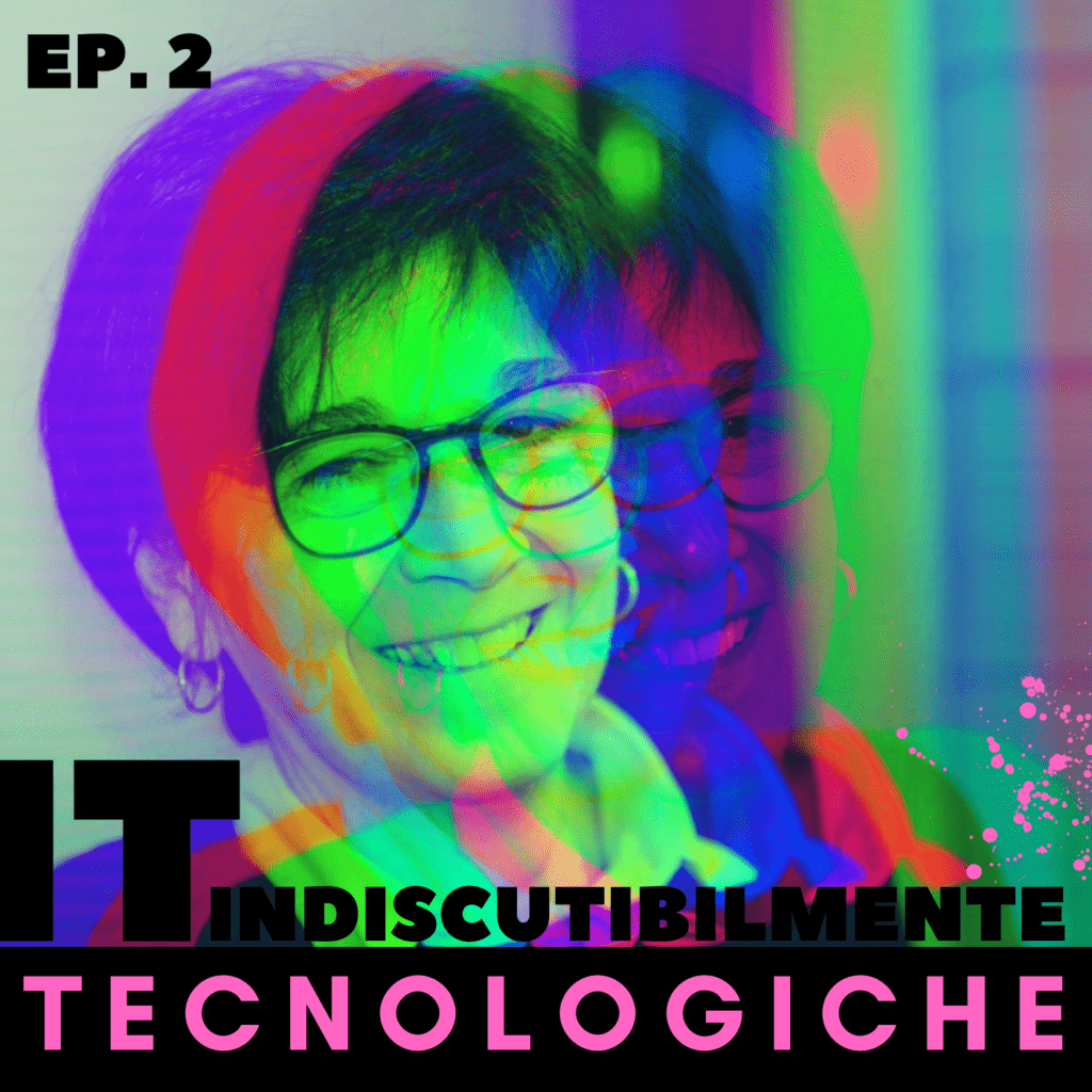 IT – Indiscutibilmente Tecnologiche | Episodio 2